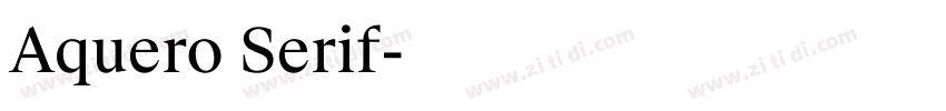 Aquero Serif字体转换